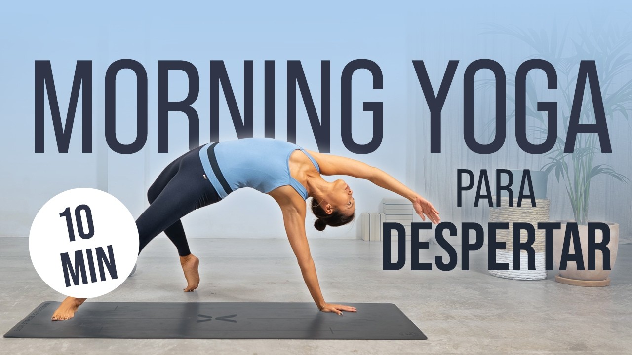 Morning Yoga: Yoga para despertar (10 minutos)