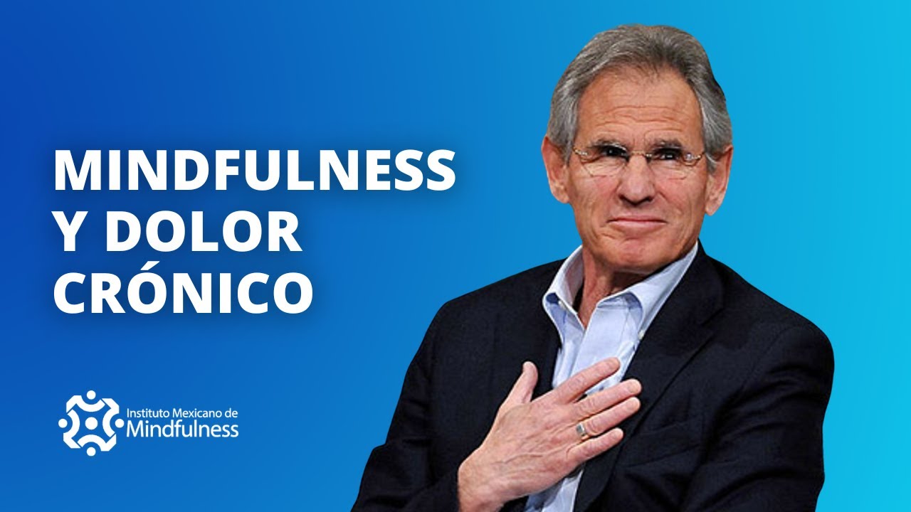 Mindfulness y dolor crónico