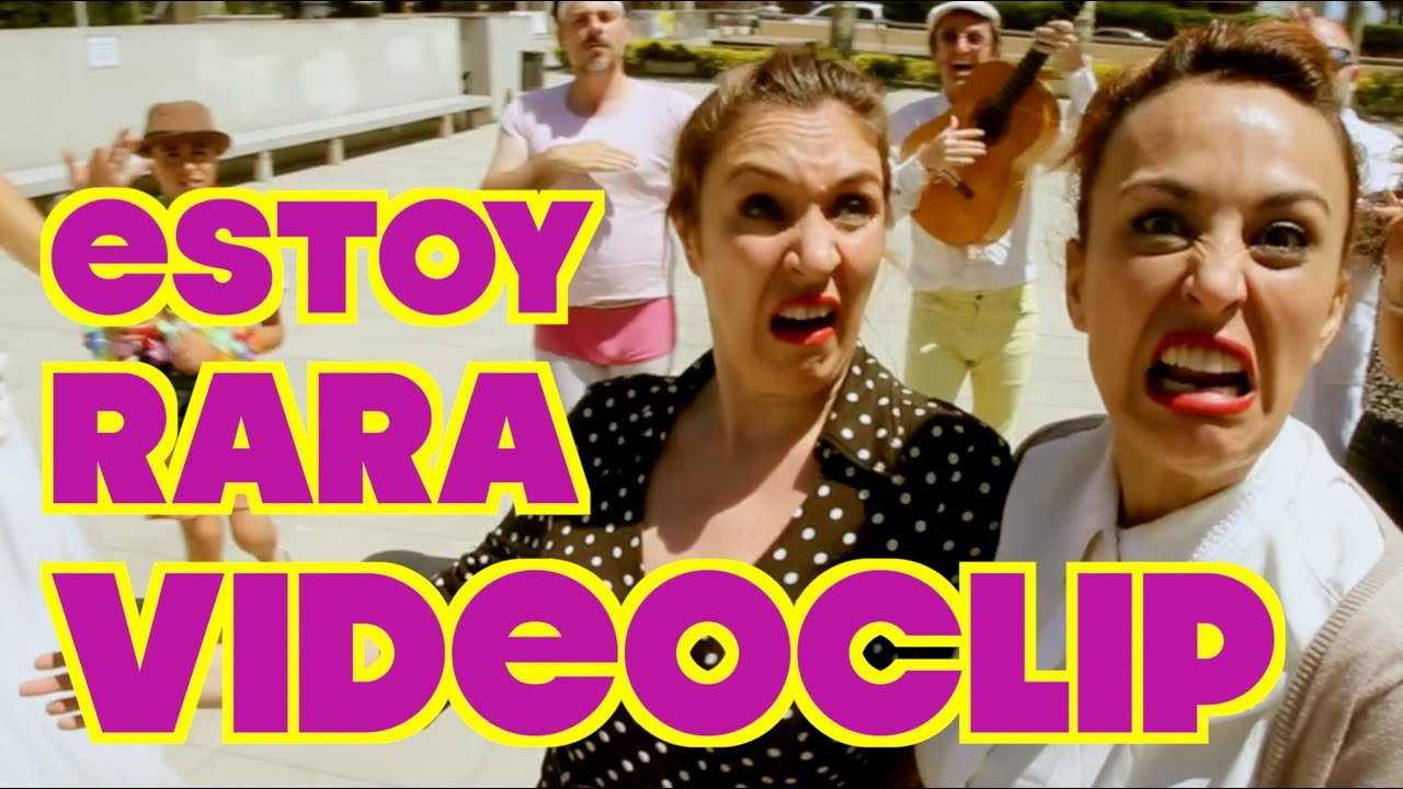 Estoy Rara Videoclip 2019
