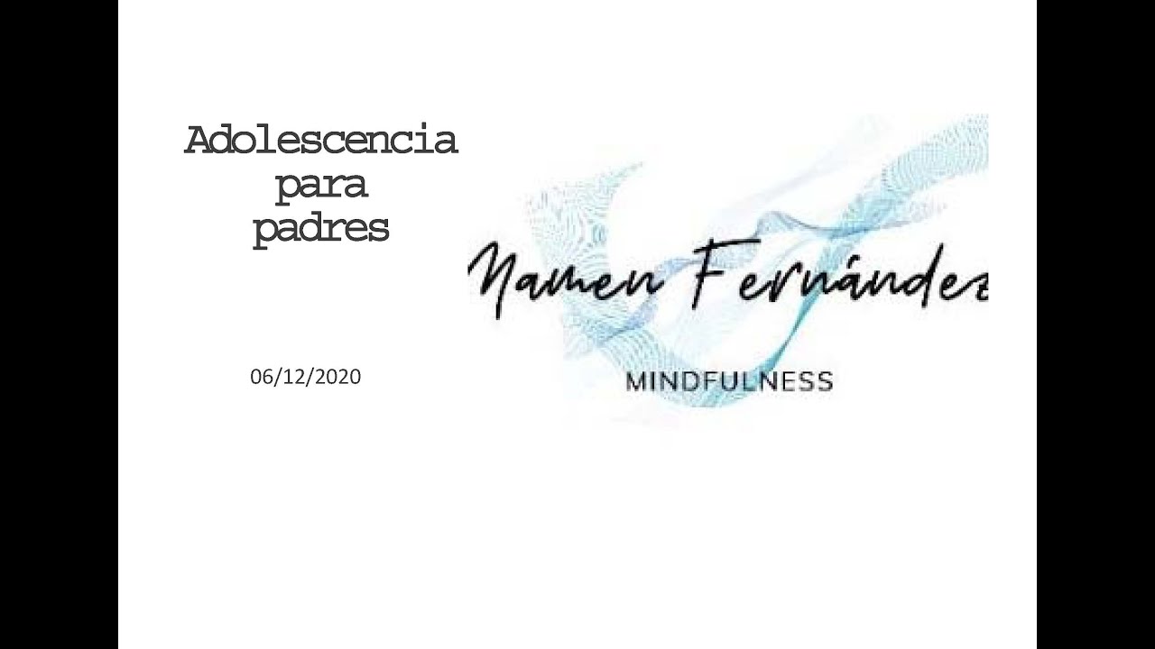 Adolescencia para padres PARTE 1